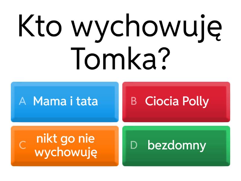 Tomek Sawyer Test Z Lektury Tomek Sawyer - Test